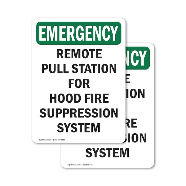 Signmission Remote Pull Station For Hood Fire Emergency Sign, Vinyl Decal, 7in W x 10in L, 2PK OS-2PACK-EM-D-710-V-10534 - main
